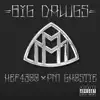 Hef4300 - Big Dawgs (feat. PM Ghostie) - Single